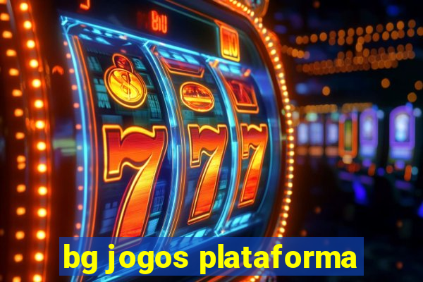 bg jogos plataforma